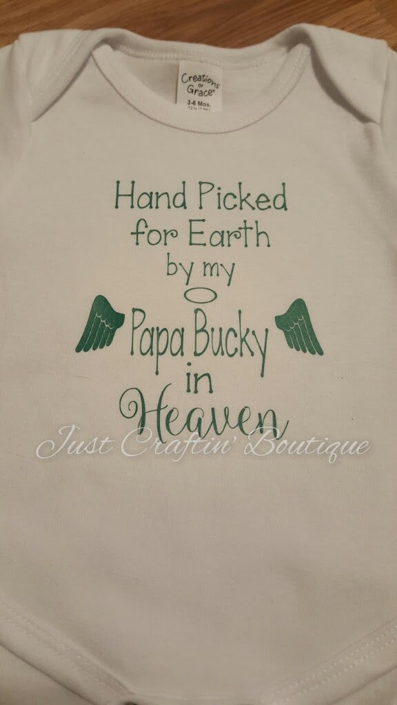 Hand Picked For Earth by my [Nana/Dad/Sister/etc] in Heaven // Custom Blessed Romper
