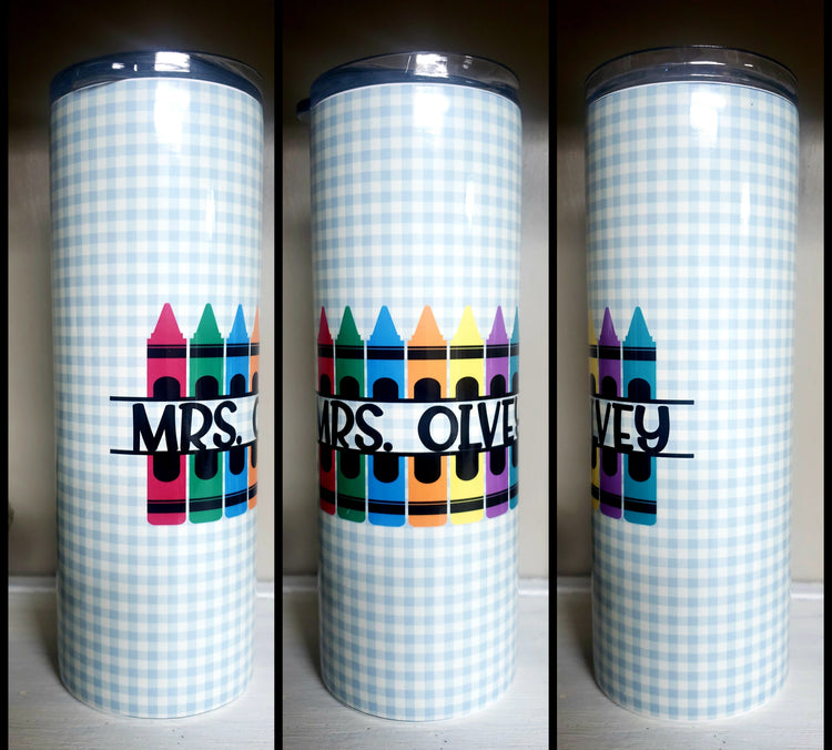 Crayon Teacher Tumbler w/Name // Custom Teacher Tumbler // Custom Sublimated Tumbler