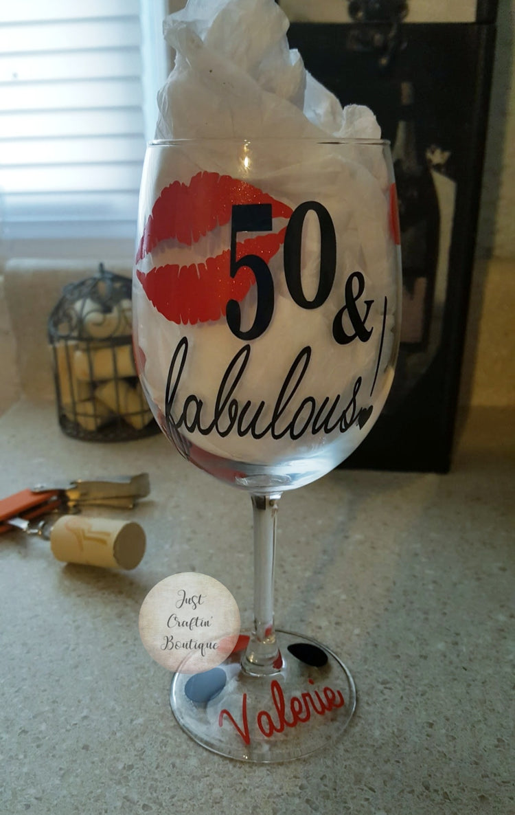 50 & Fabulous Wine Glass // Custom Lips Wine Glass