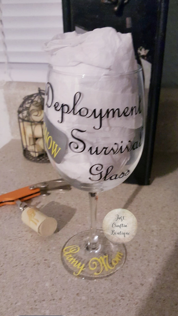 Deployment Survival Glass // Custom Army / Marine / Navy / AirForce / Wife / Mom