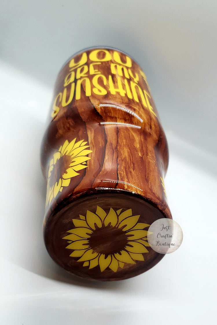 You Are My Sunshine / Sunflower Tumbler // Custom Woodgrain Tumbler