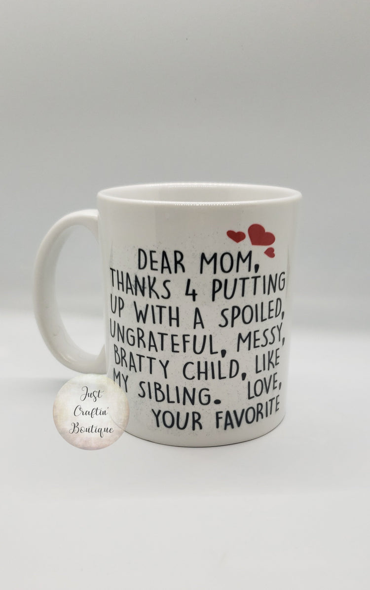 Dear Mom / Grandma - Love your favorite // Custom Mug