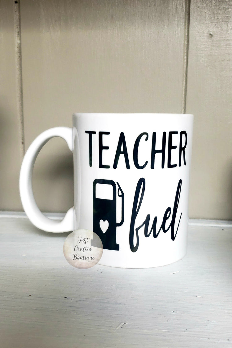 Teacher Fuel // Custom Coffee/Tea Mug