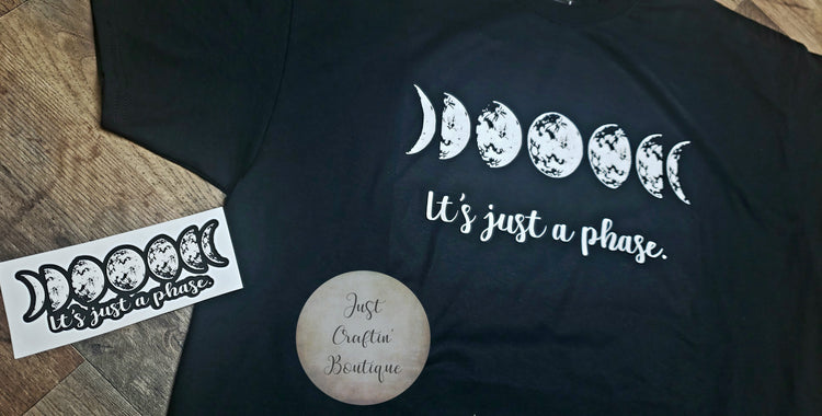 Moon Phases / It's Just A Phase // Custom Adult Statement Tee