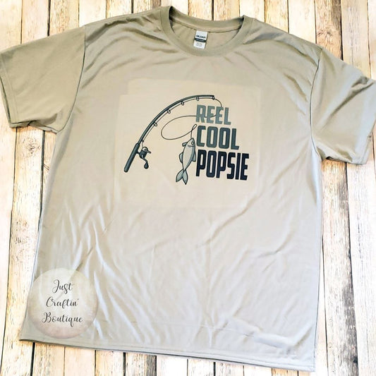 Reel Cool Popsie / Grandpa / Dad // Custom Fisherman Shirt