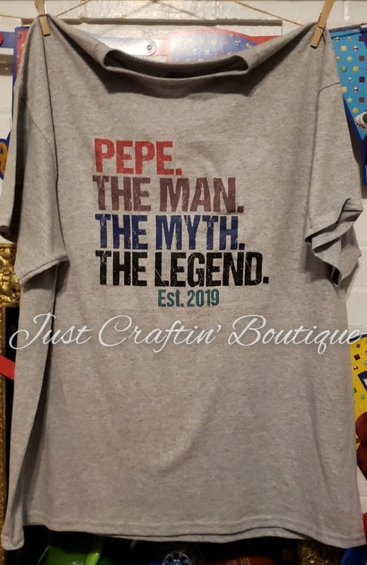 Papa. The Man. The Myth. The Legend. // Custom Father's Day Shirt // Custom Man Shirt