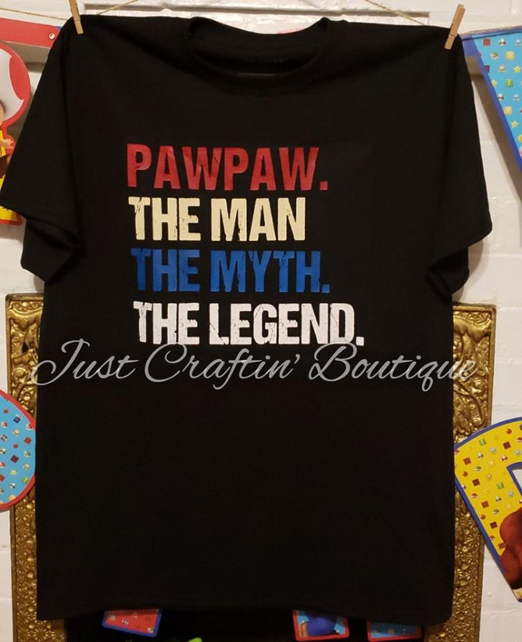 Papa. The Man. The Myth. The Legend. // Custom Father's Day Shirt // Custom Man Shirt